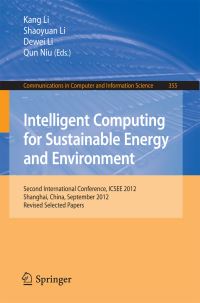 Book Cover for Intelligent Computing for Sustainable Energy and Environment by International Conference on Intelligent Computing for Sustainable Energy and Environment