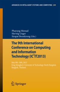 Book Cover for The 9th International Conference on Computing and InformationTechnology (IC2IT2013) by Phayung Meesad, Herwig Unger, Sirapat Boonkrong
