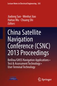 Book Cover for China Satellite Navigation Conference (CSNC) 2013 Proceedings by China Satellite Navigation Conference
