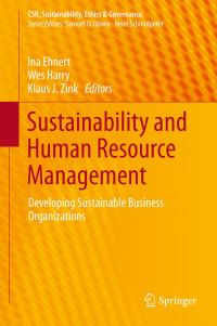 Book Cover for Sustainability and Human Resource Management by Ina Ehnert, Wes Harry, Klaus J Zink