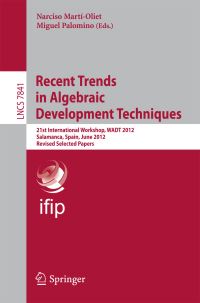 Book Cover for Recent Trends in Algebraic Development Techniques by WADT Workshop, IFIP WG 13