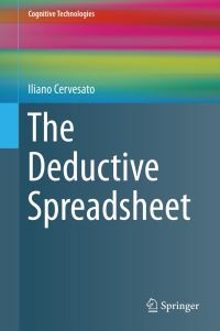 Book Cover for The Deductive Spreadsheet by Iliano Cervesato