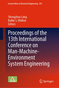 Book Cover for Proceedings of the 13th International Conference on Man-Machine-Environment System Engineering by International Conference on ManMachineEnvironment System Engineering