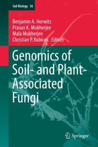 Book Cover for Genomics of Soil- And Plant-Associated Fungi by Benjamin A Horwitz, Prasun K Mukherjee, Mala Mukherjee, C P Kubicek