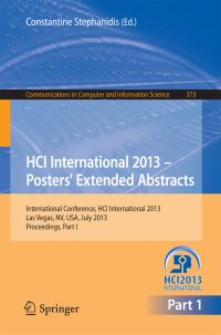 Book Cover for HCI International 2013 - Posters' Extended Abstracts by International Conference on HumanComputer Interaction