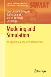 Book Cover for Modeling and Simulation by HJ Bungartz, Stefan Zimmer, Martin Buchholz, Dirk Pflüger