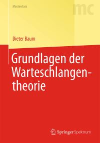 Book Cover for Grundlagen Der Warteschlangentheorie by Dieter Baum