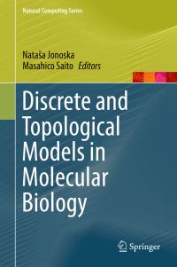 Book Cover for Discrete and Topological Models in Molecular Biology by Natasa Jonoska, Masahico Saito