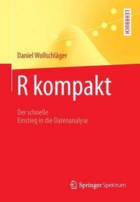 Book Cover for R Kompakt by Daniel Wollschläger