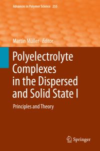 Book Cover for Polyelectrolyte Complexes in the Dispersed and Solid State I by Martin Müller