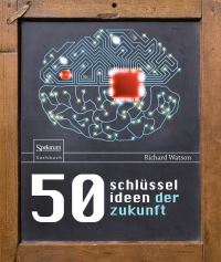 Book Cover for 50 Schlüsselideen Der Zukunft by Richard Watson