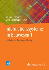 Book Cover for Informationssysteme Im Bauwesen 1 by Raimar J Scherer, SvenEric Schapke