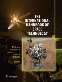 Book Cover for The International Handbook of Space Technology by Malcolm Macdonald, Viorel Badescu