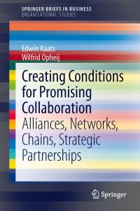 Book Cover for Creating Conditions for Promising Collaboration by Edwin Kaats, W Opheij