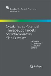 Book Cover for Cytokines as Potential Therapeutic Targets for Inflammatory Skin Diseases by R Numerof, Charles A Dinarello, Khusru Asadullah