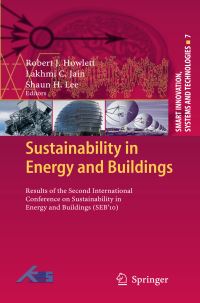 Book Cover for Sustainability in Energy and Buildings by Robert J Howlett, Lakhmi C Jain, Shaun H Lee