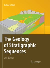 Book Cover for The Geology of Stratigraphic Sequences by Andrew D Miall