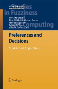 Book Cover for Preferences and Decisions by Salvatore Greco, Ricardo Alberto Marques Pereira, Massimo Squillante, Ronald R Yager