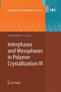Book Cover for Interphases and Mesophases in Polymer Crystallization III by Giuseppe Allegra
