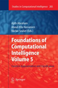 Book Cover for Foundations of Computational Intelligence Volume 5 by Ajith Abraham, AboulElla Hassanien, Vaclav Snásel