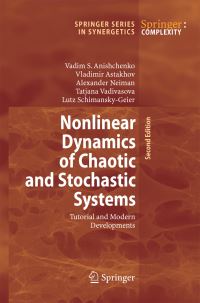 Book Cover for Nonlinear Dynamics of Chaotic and Stochastic Systems by Vadim S Anishchenko, Vladimir Astakhov, Alexander Neiman, Tatjana Vadivasova, Lutz SchimanskyGeier