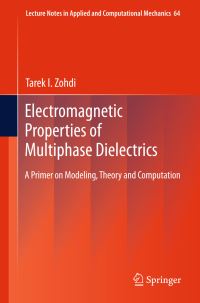 Book Cover for Electromagnetic Properties of Multiphase Dielectrics by Tarek I Zohdi