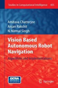 Book Cover for Vision Based Autonomous Robot Navigation by Amitava Chatterjee, Anjan Rakshit, N Nirmal Singh
