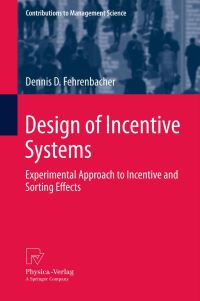 Book Cover for Design of Incentive Systems by Dennis D Fehrenbacher