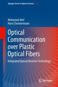 Book Cover for Optical Communication Over Plastic Optical Fibers by Mohamed Atef, Horst Zimmermann