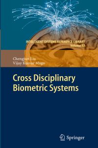 Book Cover for Cross Disciplinary Biometric Systems by Chengjun Liu, Vijay Kumar Mago