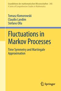 Book Cover for Fluctuations in Markov Processes by Tomasz Komorowski, Claudio Landim, Stefano Olla