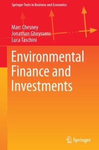 Book Cover for Environmental Finance and Investments by Marc Chesney, Jonathan Gheyssens, Luca Taschini