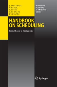 Book Cover for Handbook on Scheduling by Jacek Blazewicz, Klaus H Ecker, Erwin Pesch, Günter Schmidt, Jan Weglarz