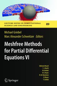 Book Cover for Meshfree Methods for Partial Differential Equations VI by Michael Griebel, Marc Alexander Schweitzer