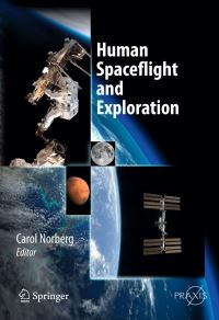 Book Cover for Human Spaceflight and Exploration by Carol Norberg