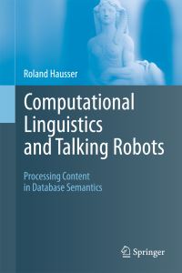 Book Cover for Computational Linguistics and Talking Robots by Roland Hausser