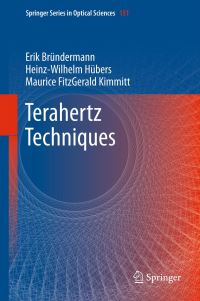 Book Cover for Terahertz Techniques by Erik Bründermann, HeinzWilhelm Hübers, M F Kimmitt