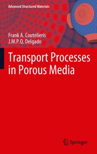 Book Cover for Transport Processes in Porous Media by Frank A Coutelieris, JMPQ Delgado