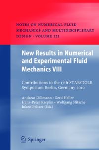 Book Cover for New Results in Numerical and Experimental Fluid Mechanics VIII by Andreas Dillmann, Gerd Heller, HansPeter Kreplin, Wolfgang Nitsche, Inken Peltzer