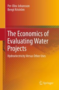 Book Cover for The Economics of Evaluating Water Projects by PerOlov Johansson, Bengt Kriström