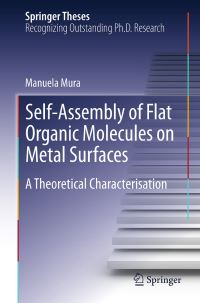Book Cover for Self-Assembly of Flat Organic Molecules on Metal Surfaces by Manuela Mura