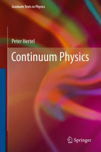 Book Cover for Continuum Physics by Peter Hertel