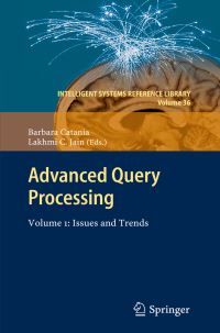 Book Cover for Advanced Query Processing by Barbara Catania, Lakhmi C Jain