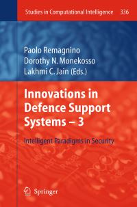 Book Cover for Innovations in Defence Support Systems -3 by Paolo Remagnino, Dorothy N Monekosso, Lakhmi C Jain
