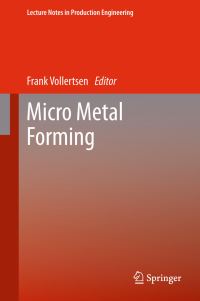 Book Cover for Micro Metal Forming by Frank Vollertsen