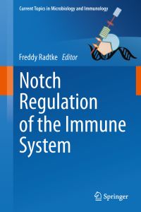 Book Cover for Notch Regulation of the Immune System by Freddy Radtke