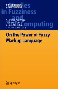 Book Cover for On the Power of Fuzzy Markup Language by Giovanni Acampora, Vincenzo Loia, ChangShing Lee, MeiHui Wang
