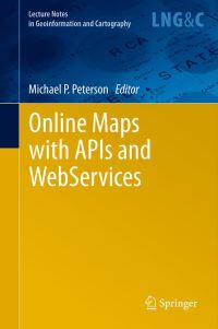 Book Cover for Online Maps With APIs and WebServices by Michael P Peterson