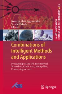 Book Cover for Combinations of Intelligent Methods and Applications by Ioannis Hatzilygeroudis, Vasile Palade