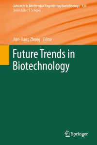 Book Cover for Future Trends in Biotechnology by J.-J. Zhong